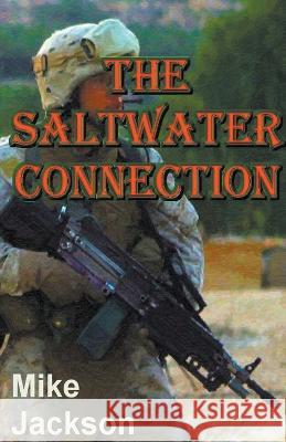 The Saltwater Connection Mike Jackson   9798215175095 Mike Jackson