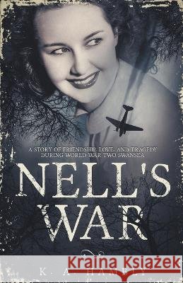 Nell's War K a Hambly   9798215177167 K.A. Hambly