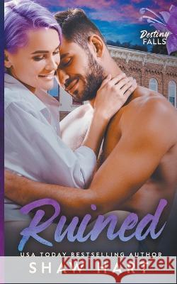 Ruined Shaw Hart   9798215182222 Shaw Hart