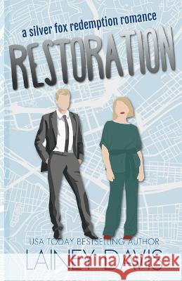 Restoration: A Silver Fox Redemption Romance Lainey Davis   9798215198667 Lainey Davis