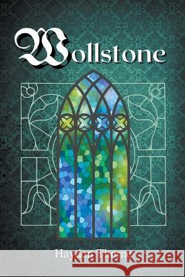 Wollstone Hayden Thorne   9798215203057 Hayden Thorne