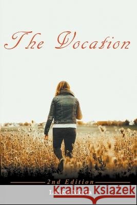 The Vocation - 2nd Edition Leticia Morta 9798215206669