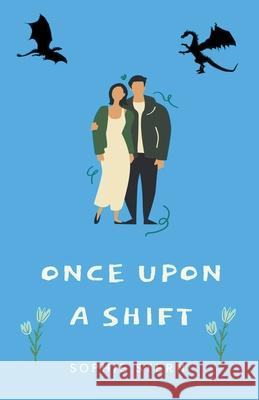 Once Upon a Shift Sophie Stern   9798215216200 Sophie Stern