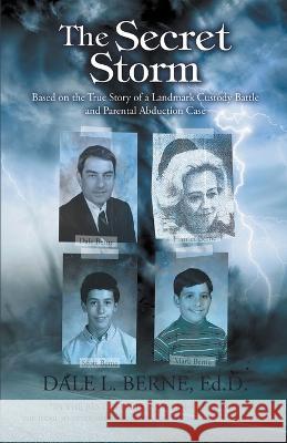 The Secret Storm Dale Berne   9798215218860 Santalandpublishingcompany