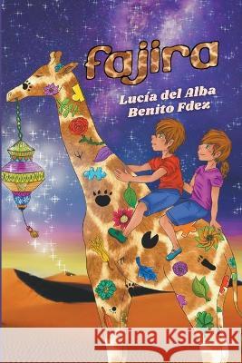 Fajira Lucia Benito Fernandez   9798215237908 Angel'sword Ediciones