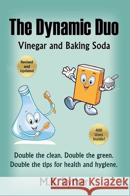 The Dynamic Duo: Vinegar and Baking Soda Two-Volume Set M B Ryther   9798215242780 Mbm Books