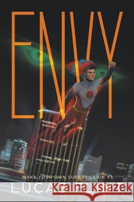 Envy Lucas Flint   9798215248287 Secret Identity Books
