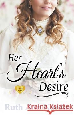 Her Heart's Desire Ruth Ann Nordin   9798215250020 Ruth Ann Nordin