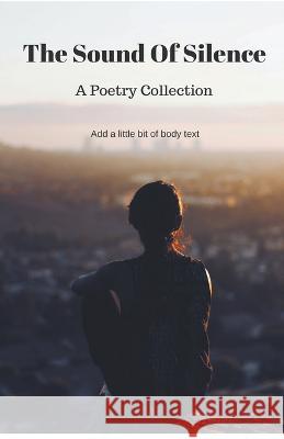 The Sound of Silence Susan O'Reilly   9798215256008