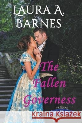 The Fallen Governess Laura A Barnes   9798215266946 Laura A. Barnes
