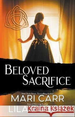 Beloved Sacrifice Mari Carr Lila DuBois  9798215270639 Mari Carr