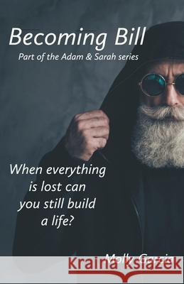 Becoming Bill Molly Garcia   9798215279724 Molly Garcia