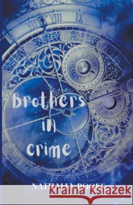 Brothers in Crime Nathalia Books   9798215288030 Purpleheart Publishing