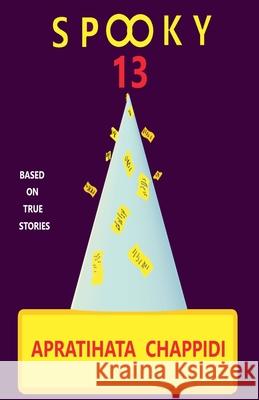 Spooky 13 Apratihata Chappidi   9798215289945 Apratihata Chappidi