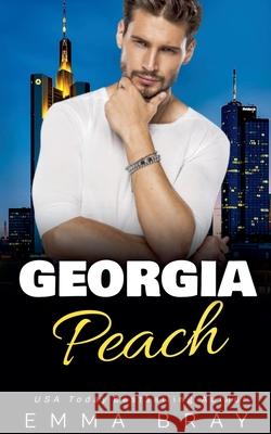 Georgia Peach Emma Bray   9798215300640 Emma Bray