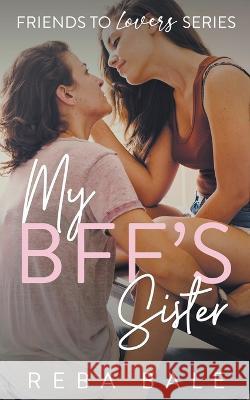 My BFF's Sister Reba Bale 9798215338100