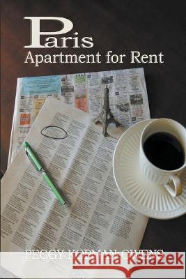 Paris Apartment for Rent Peggy Kopman-Owens   9798215355824