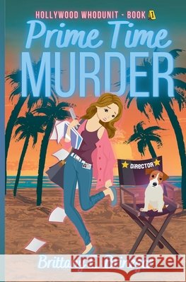 Prime Time Murder Brittany E Brinegar   9798215359013 Britt Lizz Publishing Company