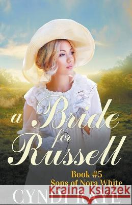 A Bride for Russell Cyndi Raye   9798215365021