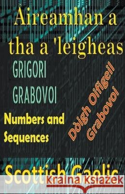 Aireamhan a tha a 'Leigheas Modh Oifigeil Grigori Grabovoi Edwin Pinto   9798215367179