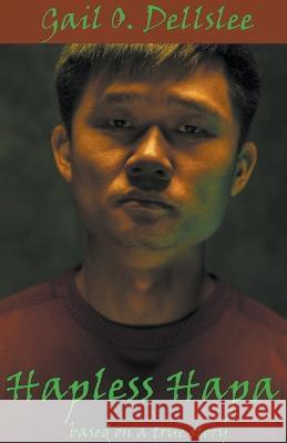 Hapless Hapa Gail O Dellslee 9798215372487 Gail O. Dellslee