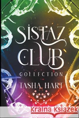 Sistaz Club Collection Tasha Hart   9798215377338 Summerhouse Publishing