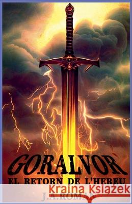 Goràlvor Roman, J. A. 9798215380390 J.A.Roman
