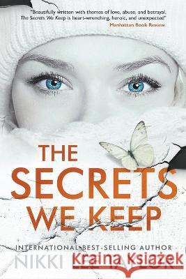 The Secrets We Keep Nikki Lee Taylor   9798215403037