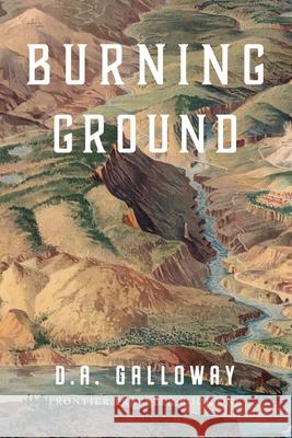 Burning Ground D a Galloway   9798215403761 Continuous Mile