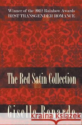 The Red Satin Collection Giselle Renarde 9798215409961 Giselle Renarde