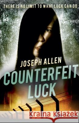 Counterfeit Luck Joseph Allen   9798215425152 M-3 Books
