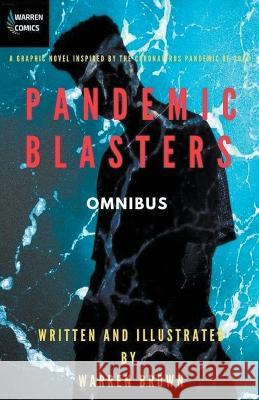Pandemic Blasters Omnibus Warren Brown   9798215434550 Warren Brown