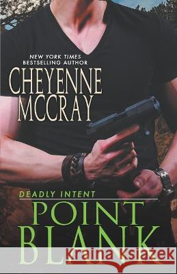 Point Blank Cheyenne McCray   9798215438930 Cheyenne McCray LLC