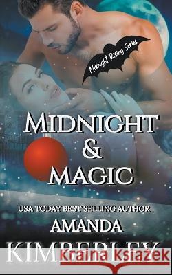 Midnight & Magic Amanda Kimberley   9798215440865 Amanda Kimberley