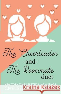 The Cheerleader and The Roommate Chelsea M Cameron   9798215445440