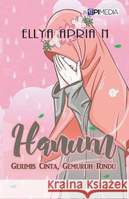 Hanum (Gerimis Cinta, Gemuruh Rindu) Ikhwanul Halim   9798215460399 Pimedia