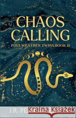 Chaos Calling J R Pearse Nelson 9798215461907 J.R. Pearse Nelson