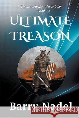 Ultimate Treason Dr Barry Nadel   9798215479254