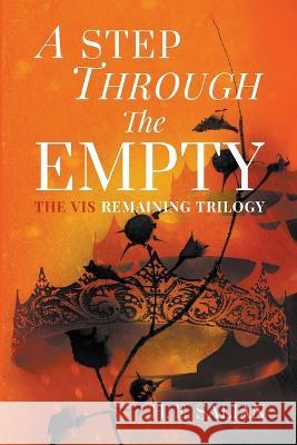 A Step Through The Empty H E Salian   9798215481004 H. E. Salian