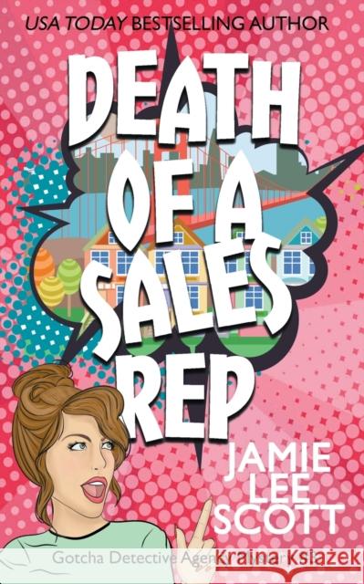 Death of a Sales Rep Jamie Lee Scott 9798215485859 Jamie Lee Scott