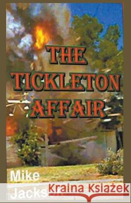 The Tickleton Affair Mike Jackson   9798215486573 Mike Jackson