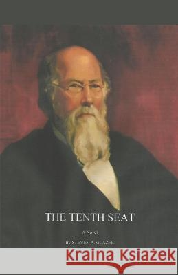 The Tenth Seat Steven Glazer   9798215497586