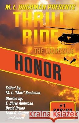 Honor M L Buchman E Chris Ambrose David Bruns 9798215497708 Buchman Bookworks, Inc.