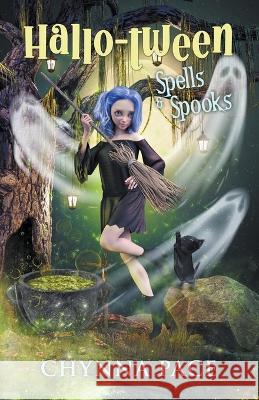 Spells and Spooks Chynna Pace   9798215501191 Chynna Pace
