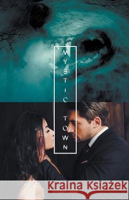 Mystic Town Remmy Saga   9798215502990 Remmy Saga