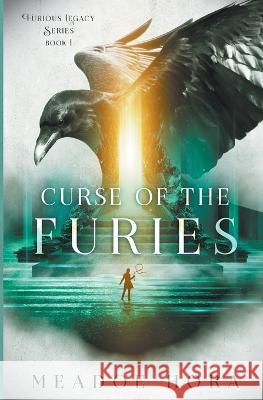Curse of the Furies Meadoe Hora   9798215507353 Meadoe Hora