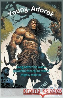 Young Adorok A J Gallant   9798215511268 A. J. Gallant