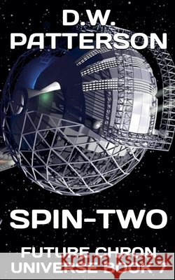 Spin-Two D W Patterson   9798215512357 D.W. Patterson