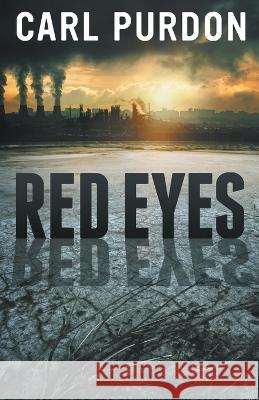 Red Eyes Carl Purdon   9798215516898