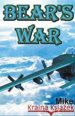 Bear's War Mike Jackson   9798215526538
